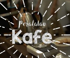 Peralatan Kafe yang Wajib Ada
