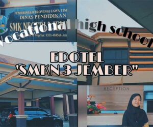 Edotel (Edukasi Hotel) SMK Negeri 3 Jember