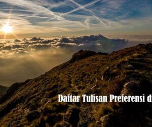 Daftar Tulisan Preferensi di Blog