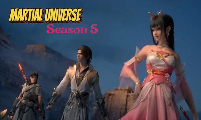 donghua martial universe season 5