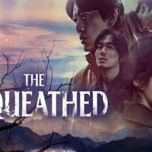 drama korea the bequeathed